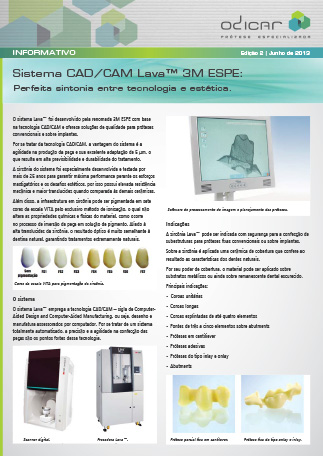 Capa do informativo - Sistema CAD/CAM LavaTM 3M ESPE. Perfeita sintonia entre tecnologia e estética. 